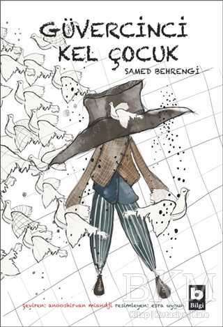 Güvercinci Kel Çocuk - Bilgi Yayınevi