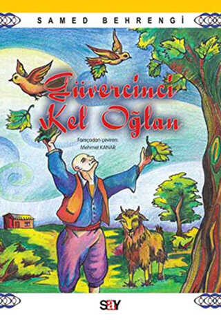 Güvercinci Kel Oğlan - Say Çocuk