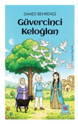 Güvercinci Keloğlan - Tedev Çocuk