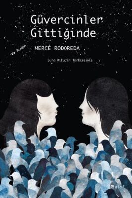 Güvercinler Gittiğinde - 1