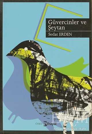Güvercinler ve Şeytan - Hayal Yayınları