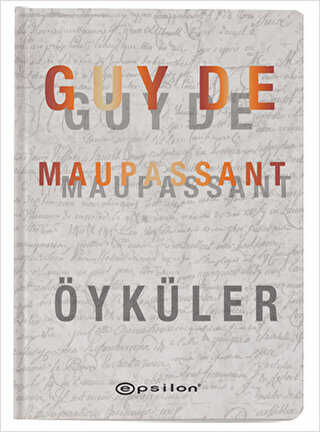 Guy De Maupassant Öyküler - Epsilon Yayınevi