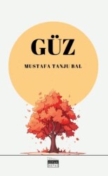 Güz - Siyah Beyaz Yayınları