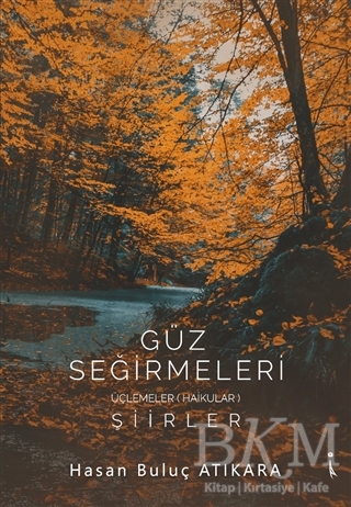Güz Seğirmeleri - İkinci Adam Yayınları