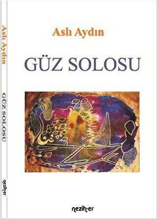 Güz Solosu - Neziher Yayınları