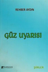 Güz Uyarısı - Karahan Kitabevi
