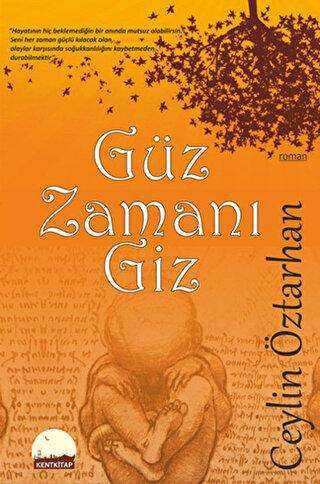 Güz Zamanı Giz - Kent Kitap