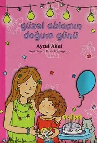 Güzel Ablamın Doğum Günü - 2