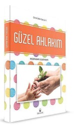 Güzel Ahlakım - Dinim İslam Serisi 4 - Hacegan Yayıncılık