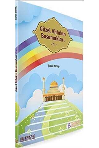 Güzel Ahlakın Basamakları 1 - Erkam Yayınları