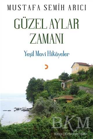 Güzel Aylar Zamanı - Cinius Yayınları