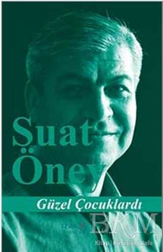 Güzel Çocuklardı - İzan Yayıncılık