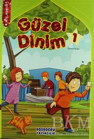 Güzel Dinim 1 - Dosdoğru Yayıncılık