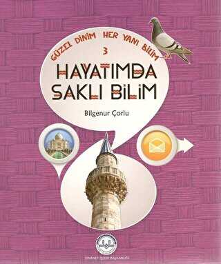 Güzel Dinim Her Yanı Bilim 3 - Hayatımda Saklı Bilim - Diyanet İşleri Başkanlığı