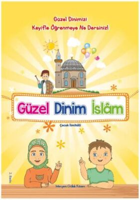 Güzel Dinim İslam - 1
