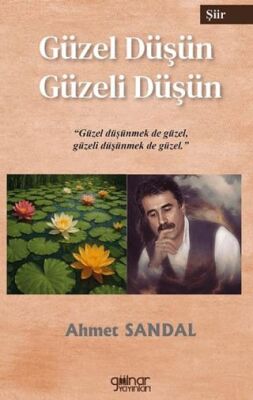 Güzel Düşün Güzeli Düşün - 1
