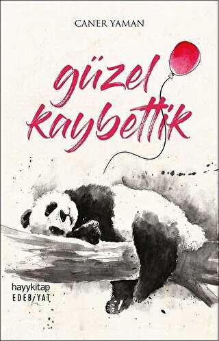 Güzel Kaybettik - Hayykitap