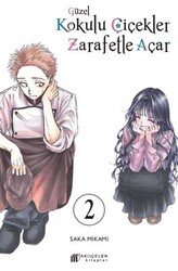 Güzel Kokulu Çiçekler Zarafetle Açar Cilt 2 - Akıl Çelen Kitaplar