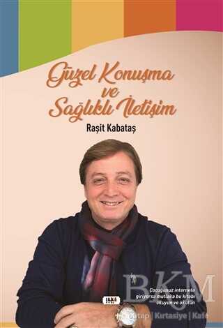 Güzel Konuşma ve Sağlıklı İletişim - Tilki Kitap