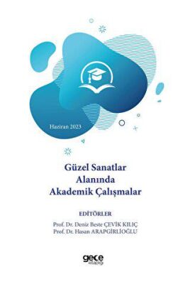 Güzel Sanatlar Alanında Akademik Çalışmalar - Haziran 2023 - 1