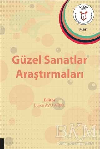Güzel Sanatlar Araştırmaları - Akademisyen Kitabevi