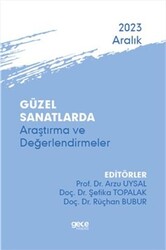 Güzel Sanatlarda Araştırma ve Değerlendirmeler - Aralık 2023 - Gece Kitaplığı