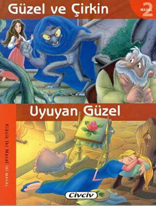 Güzel ve Çirkin - Uyuyan Güzel - Çiçek Yayıncılık