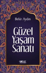 Güzel Yaşam Sanatı - Gülnar Yayınları