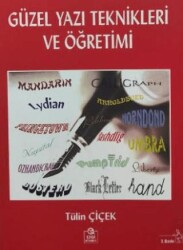 Güzel Yazı Teknikleri ve Öğretimi - Ezgi Kitabevi Yayınları