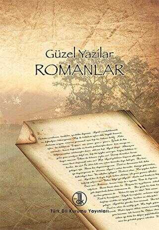 Güzel Yazılar - Romanlar - Türk Dil Kurumu Yayınları