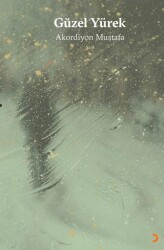 Güzel Yürek - Cinius Yayınları