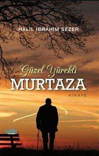 Güzel Yürekli Murtaza - Çimke Yayınevi