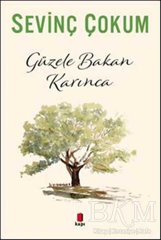 Güzele Bakan Karınca - 2