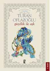 Güzellik ile Aşk - İz Yayıncılık