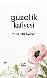Güzellik Kafiyesi - Çıra Yayınları