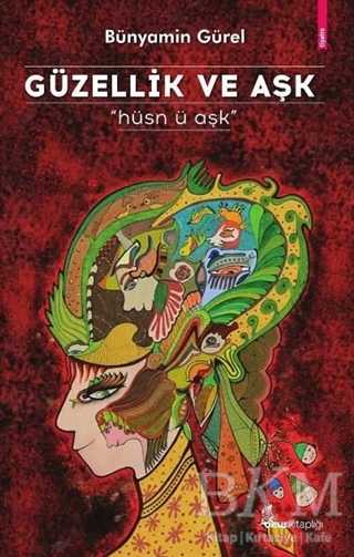 Güzellik ve Aşk - Okur Kitaplığı