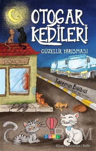 Güzellik Yarışması - Otogar Kedileri 1 - Dahi Çocuk Yayınları