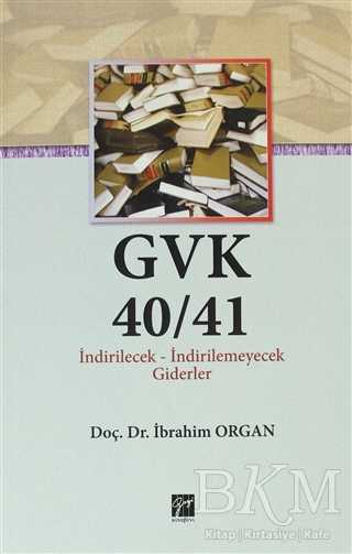 GVK40-41 İndirilecek-İndirilemeyecek Giderler - Gazi Kitabevi