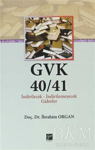 GVK40-41 İndirilecek-İndirilemeyecek Giderler