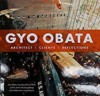 Gyo Obata : Architect - Clients - Reflections