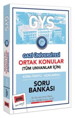 Yargı Yayınevi Yargı Yayınları GYS Gazi Üniversitesi Ortak Konular Konu Özetli - Açıklamalı Soru Bankası - 1