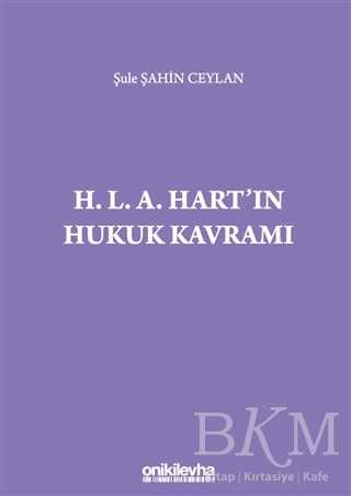 H. L. A. Hart`ın Hukuk Kavramı - On İki Levha Yayınları