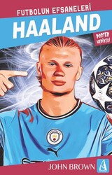 Haaland Futbolun Efsaneleri - Arunas Yayıncılık