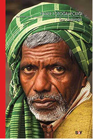 Haber Fotorafçılığı - Say Yayınları