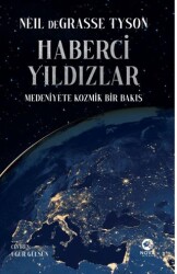 Haberci Yıldızlar: Medeniyete Kozmik Bir Bakış - Nova Kitap