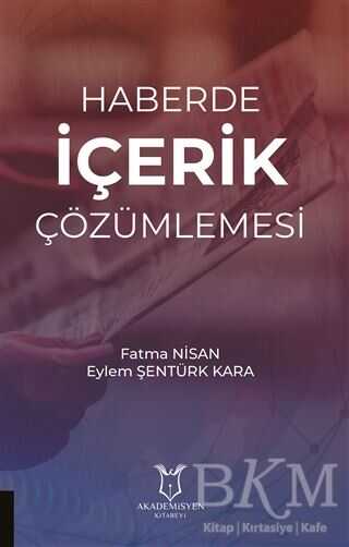 Haberde İçerik Çözümlemesi - Akademisyen Kitabevi