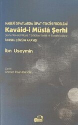 Haberi Sıfatlarda İspat-Tenzih Problemleri Kavaid-i Müsla Şerhi - Ümmülkura