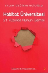 Habitat Üniversitesi – 21. Yüzyılda Nuh’un Gemisi - Cinius Yayınları