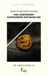 Hac Ahkamının Hadislerdeki Dayanakları - Çıra Yayınları