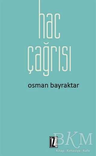 Hac Çağrısı - İz Yayıncılık